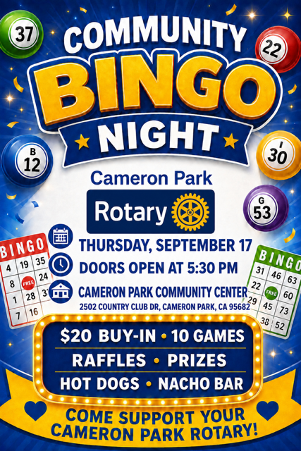 Join the Community Bingo Night on Sept 17 at Cameron Park Community Center. $20 buy-in, 10 games, raffles, and food!
