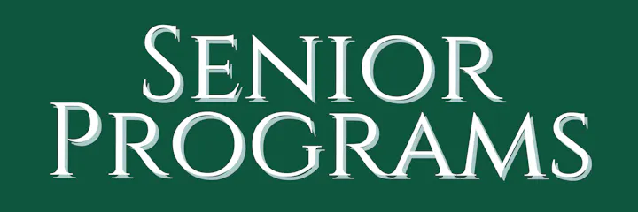 The image features the text "Senior Programs" in a decorative font on a green background.
